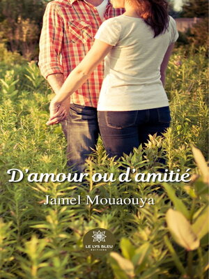 cover image of D'amour ou d'amitié